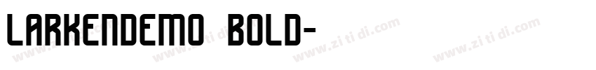 larkendemo bold字体转换